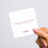 I wouldn't want to procrastinate- Quote Card