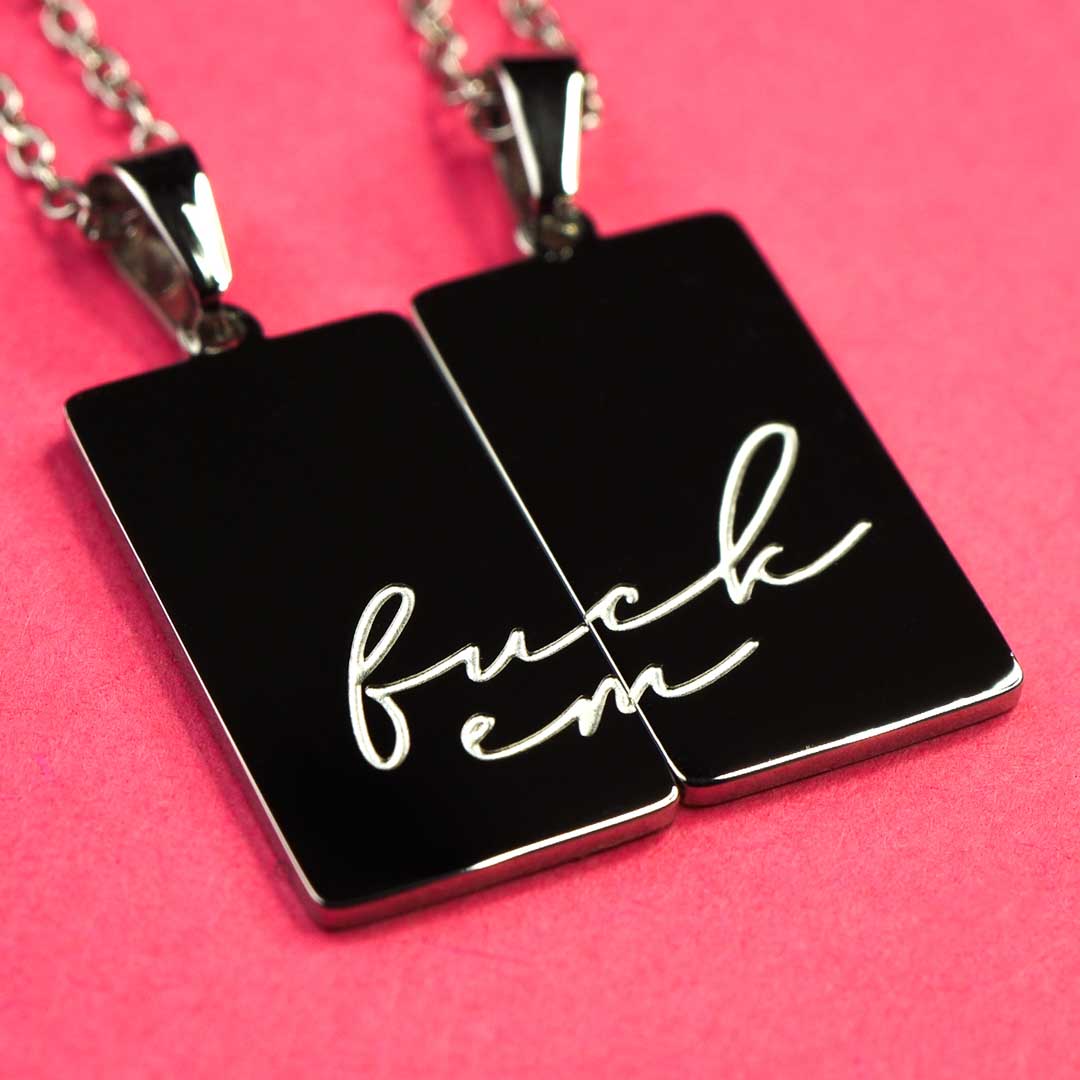 Fuck Em - Stainless Steel Friendship Necklace